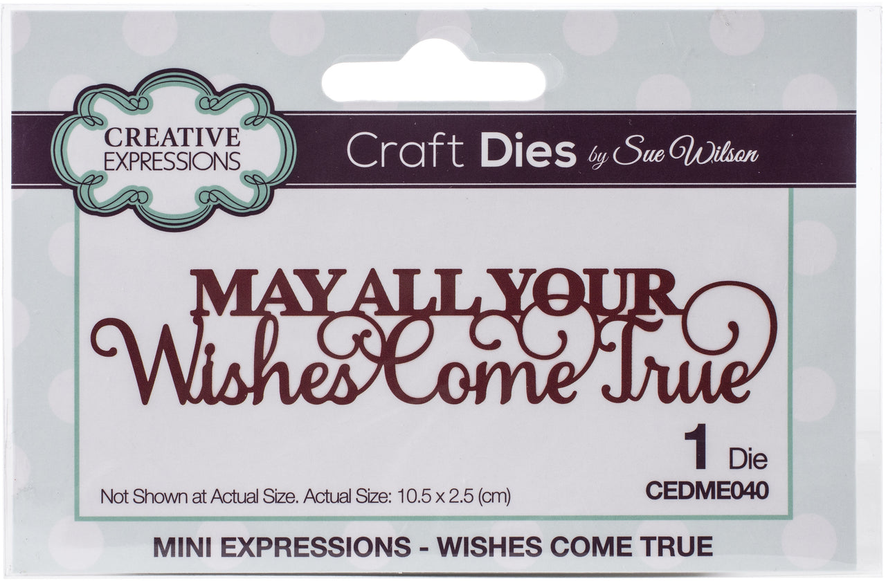 Creative Expressions Craft Dies By Sue Wilson - Mini Expressions- Wishes Do Come True