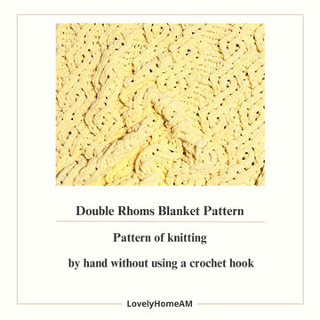 Double Rhoms Blanket Pattern