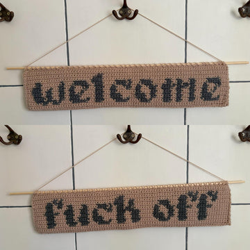 Welcome / Fuck Off Banner Tapestry Crochet