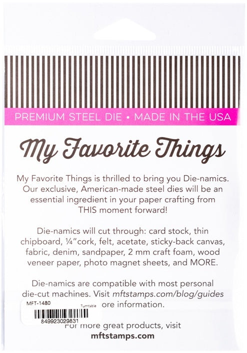 My Favorite Things Die-namics Die - Turntable