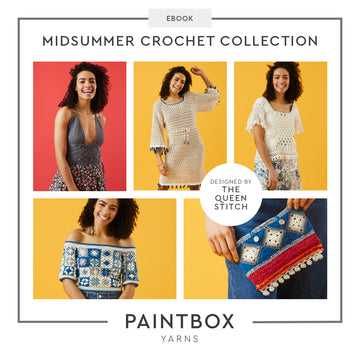 Midsummer Crochet Collection Ebook -  Patterns for Women by Paintbox Yarns