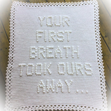 Your First Breath Took Ours Away...