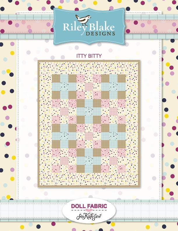 Riley Blake Itty Bitty - Downloadable PDF